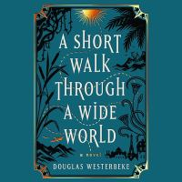A_short_walk_through_a_wide_world